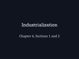 Industrialization