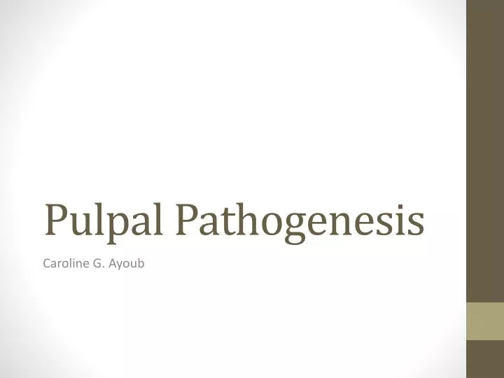 pulpal pathogenesis