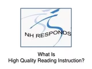 What Is High Quality Reading Instruction?