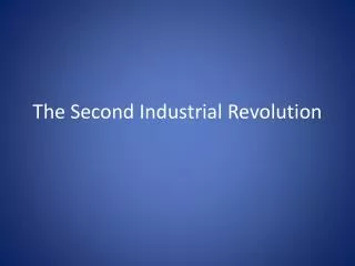 The Second Industrial Revolution