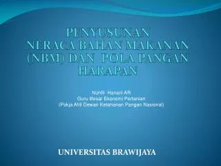 PENYUSUNAN NERACA BAHAN MAKANAN ( NBM) DAN POLA PANGAN HARAPAN