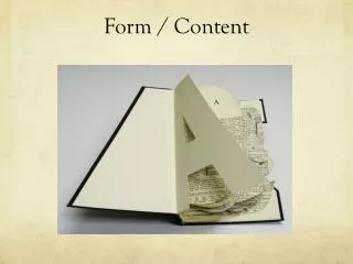 Form / Content