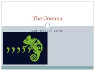 The Comma