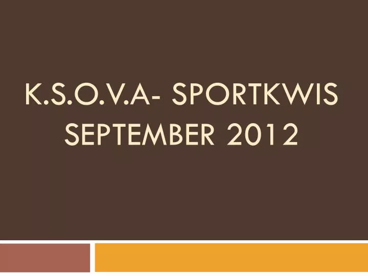 k s o v a sportkwis september 2012