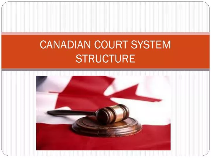 canadian court system structure