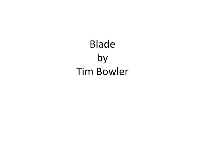 blade by tim bowler