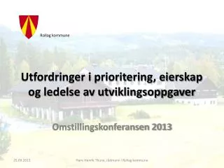 utfordringer i prioritering eierskap og ledelse av utviklingsoppgaver