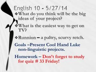 English 10 - 5/27/14