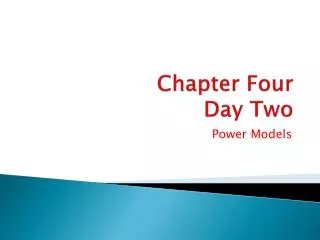 Chapter Four Day Two
