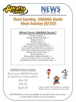 AWANA Store Dates Save your AWANA bucks to spend on these dates: Nov 20 Feb 26 April 29