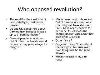 Who opposed revolution?