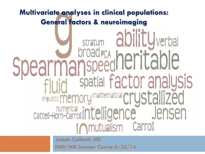 multivariate analyses in clinical populations general factors neuroimaging