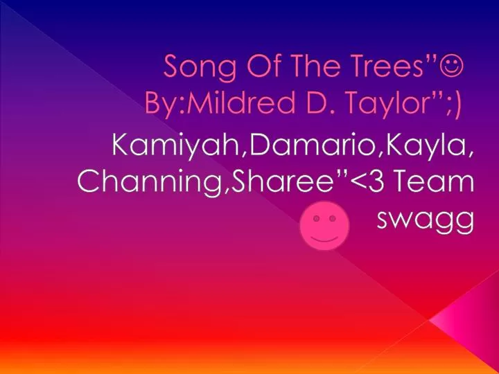 song of the trees by mildred d taylor