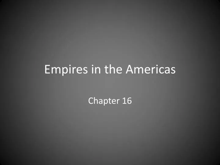 empires in the americas