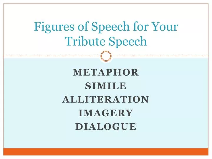 figures of speech for your tribute speech