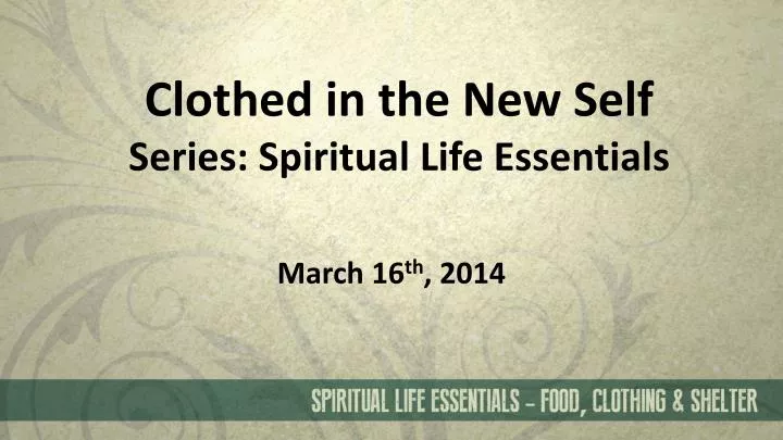 clothed in the new self series spiritual life essentials
