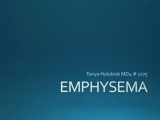 EMPHYSEMA