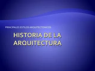 principales estilos arquitectonicos