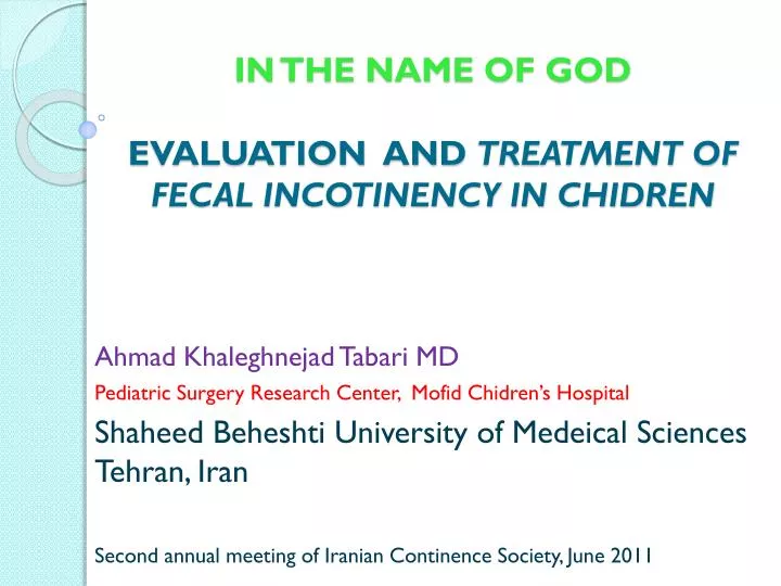 in the name of god evaluation and treatment of fecal incotinency in chidren