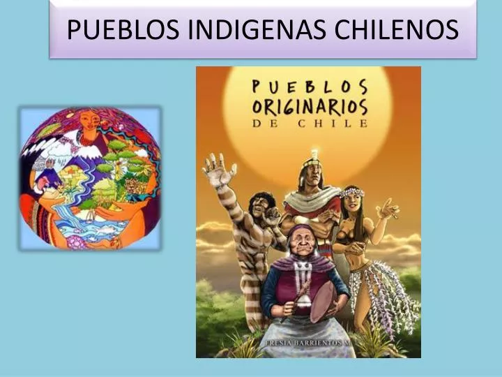 pueblos indigenas chilenos