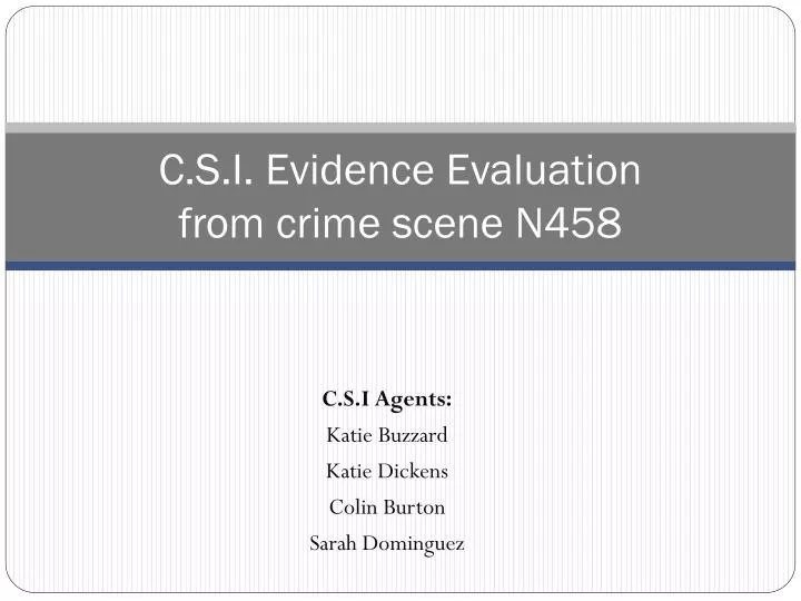 c s i evidence evaluation from crime scene n458