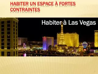 habiter un espace fortes contraintes
