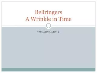 Bellringers A Wrinkle in Time