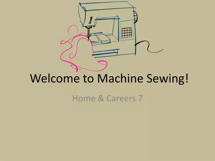 welcome to machine sewing