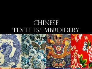 Chinese Textiles/Embroidery