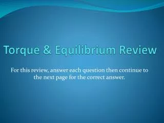 Torque &amp; Equilibrium Review
