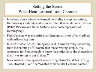 Setting the Scene: What Hem Learned from Cezanne