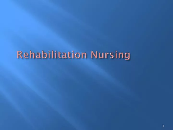 rehabilitation nursing