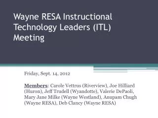 Wayne RESA Instructional Technology Leaders (ITL) Meeting