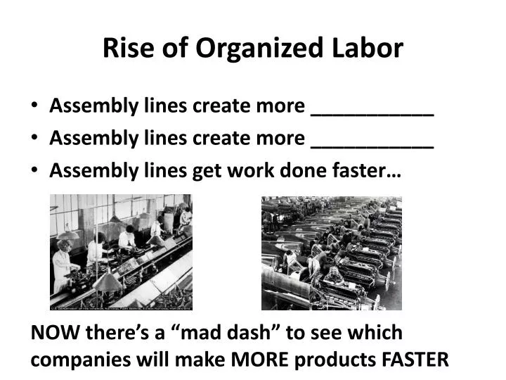 rise of organized labor