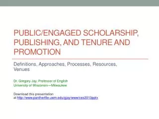Public/Engaged Scholarship, Publishing, and Tenure and Promotion