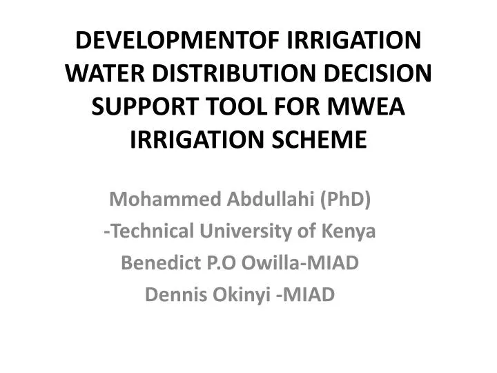 developmentof irrigation water distribution decision support tool for mwea irrigation scheme