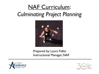 NAF Curriculum : Culminating Project Planning