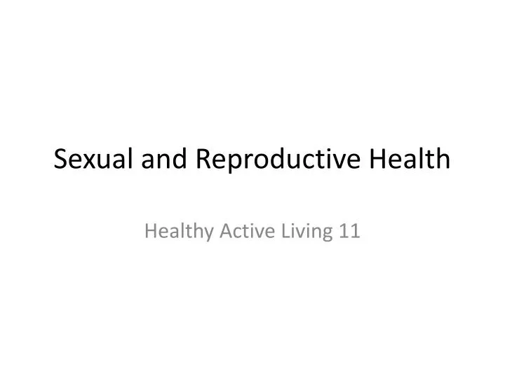 sexual and reproductive health