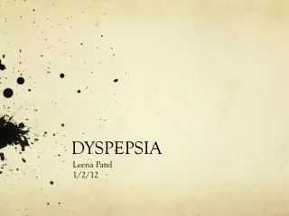 DYSPEPSIA