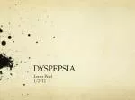 DYSPEPSIA - slide 1