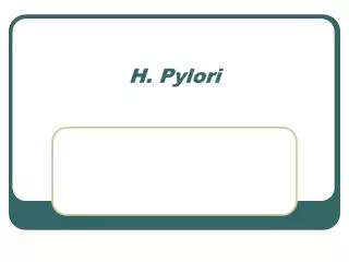H. Pylori