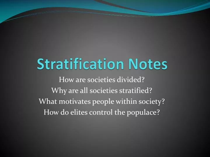 stratification notes