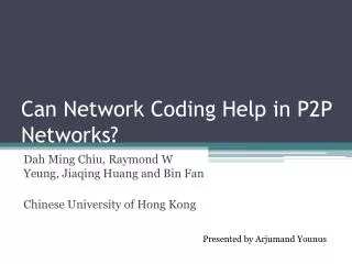 Can Network Coding Help in P2P Networks?