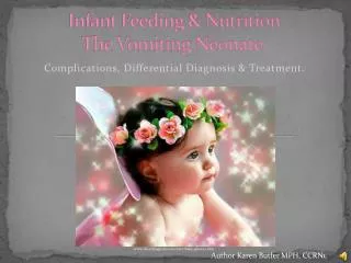 Infant Feeding &amp; Nutrition The Vomiting Neonate.