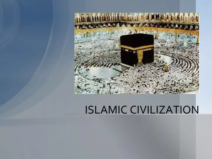 islamic civilization