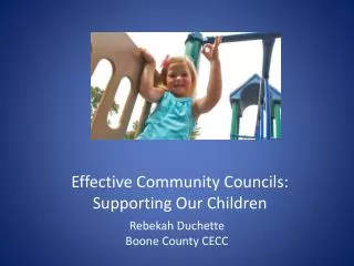 Effective Community Councils : Supporting Our Children