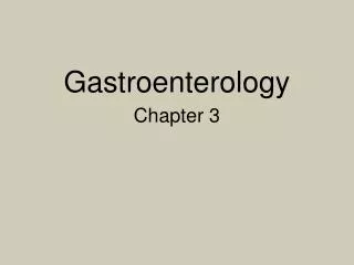 Gastroenterology Chapter 3