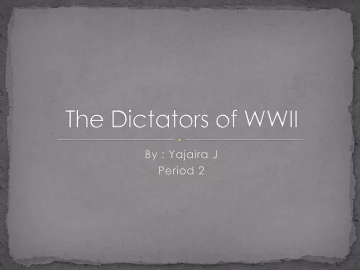 the dictators of wwii