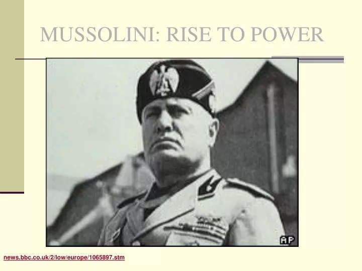 mussolini rise to power