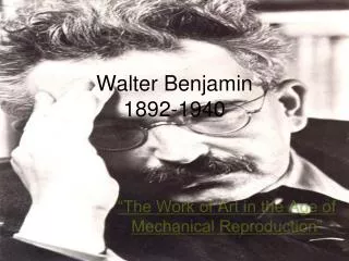 Walter Benjamin 1892-1940